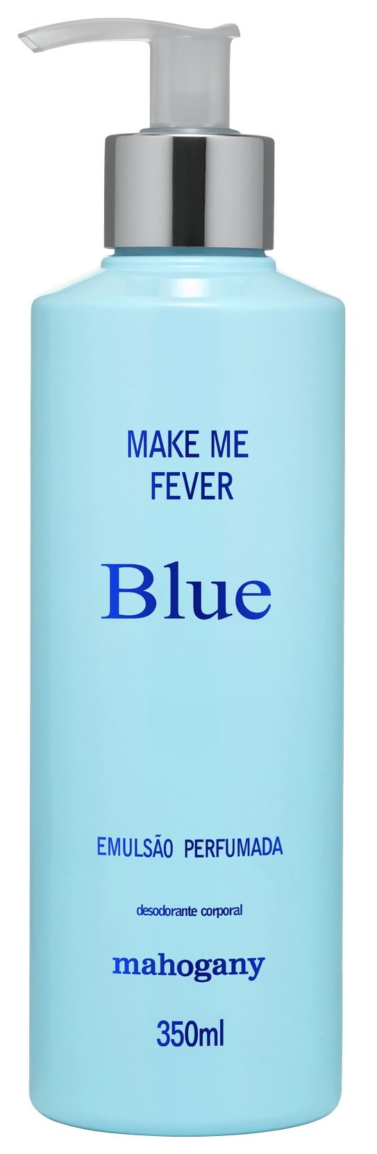 HIDRATANTE MAKE ME FEVER BLUE 350 ML